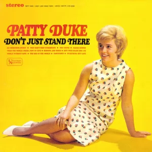 Patty Duke: Don’t Just Stand There