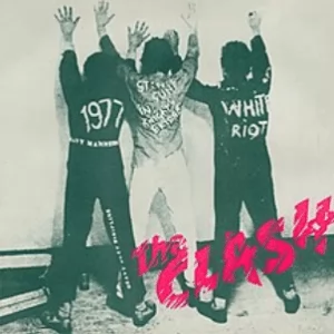 The Clash: “White Riot”