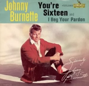 Johnny Burnette: You’re Sixteen