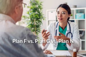 Medigap Plan F vs. Plan G vs. Plan N