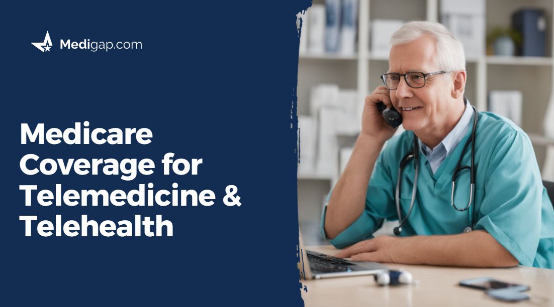 telemedicine & telehealth medicare coverage