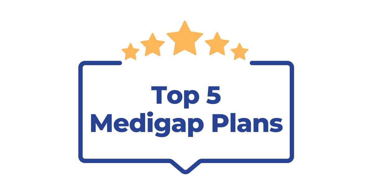 The Top 5 Medicare Supplement plans
