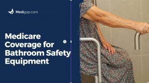 Medicare Coverage for Bathroom Safety Equipment