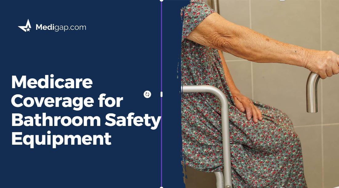 How does medicare cover for bathroom safety equipment