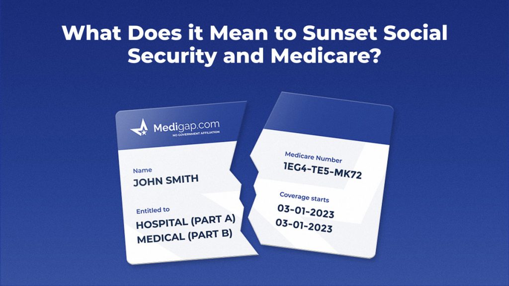 sunset social security and medicare sunset medicare and social security