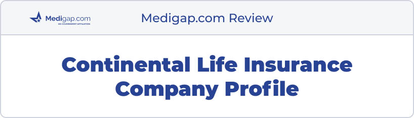 continental life insurance medicare review