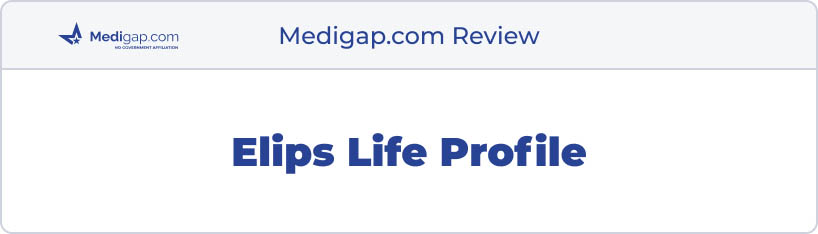 elips life medicare review