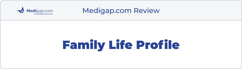 family life medicare review