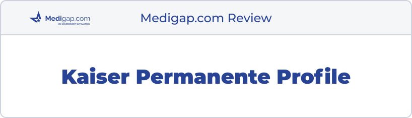 Kaiser Permanente Medicare Advantage Plans for 2023