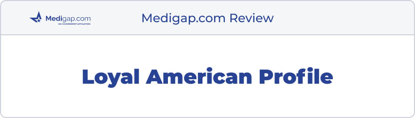 loyal american medicare review