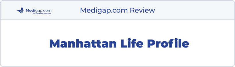 manhattan life medicare reviews