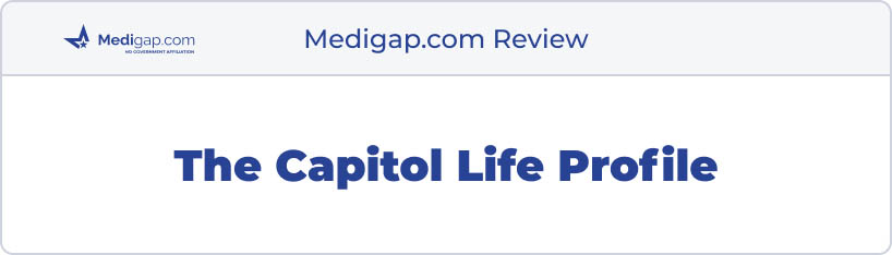 the capitol life medicare review