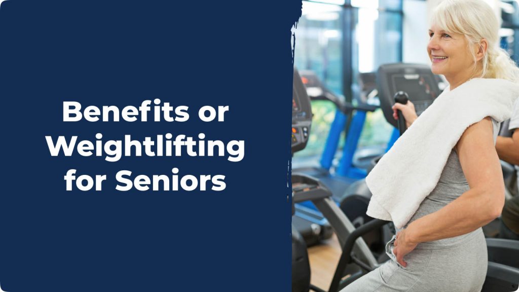 benefits of weight  training for seniors