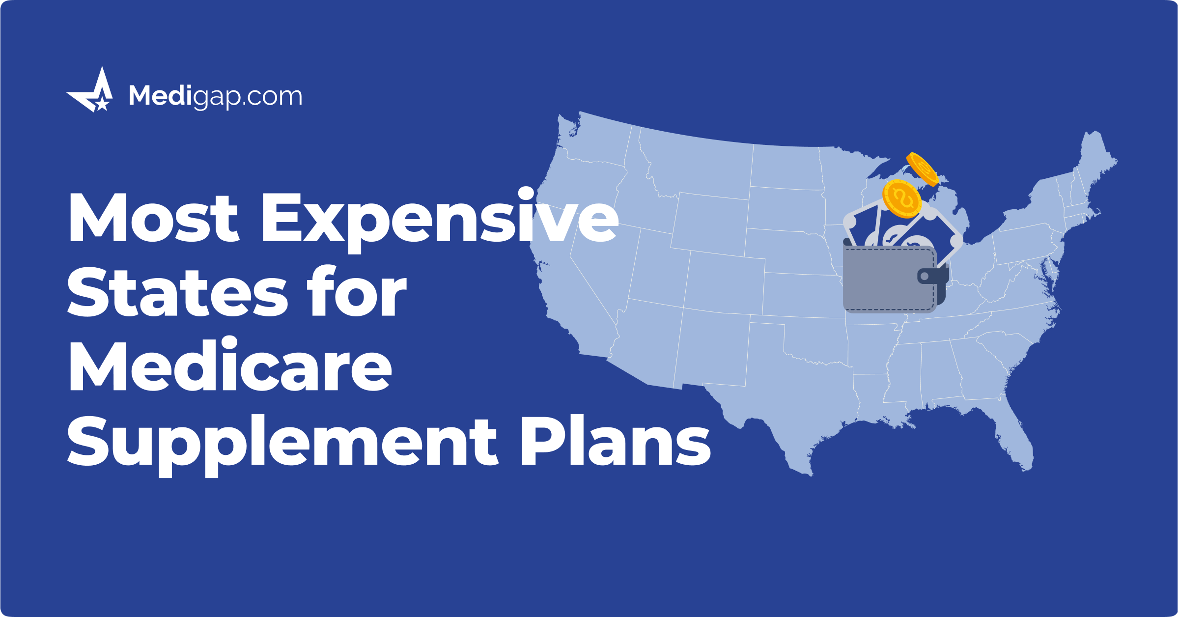 Most expensive states for Medicare Supplement plans
