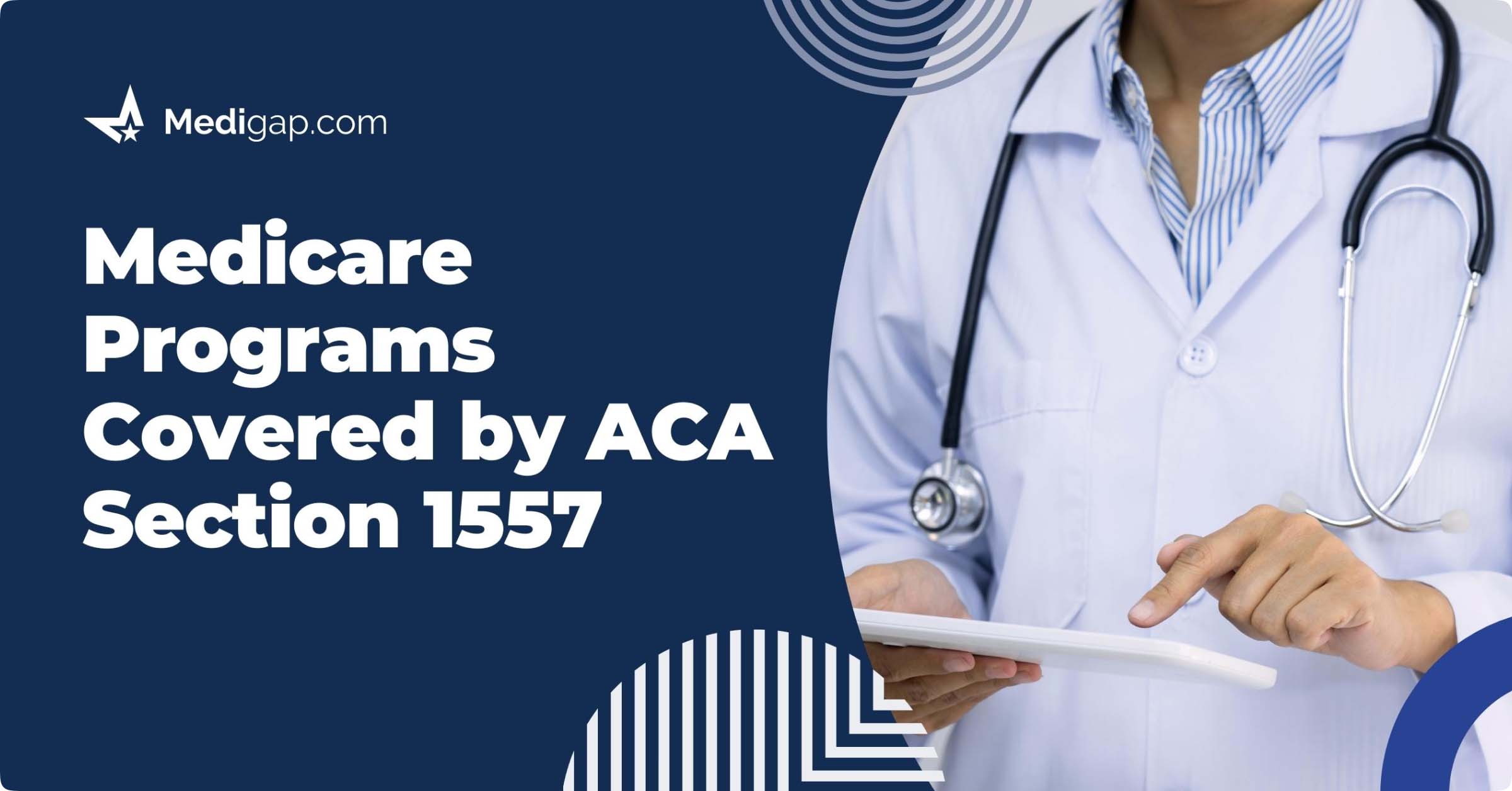 Which Medicare Programs are Covered by ACA Section 1557